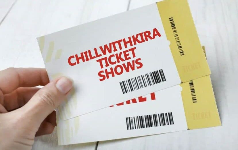 Chillwithkira Ticket Show